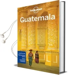Lonely Planet Guatemala Audiobook download free by Lonely Planet