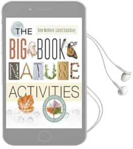 The big Book of Nature Activities: A Year-Round Guide to Outdoor Learning Audiobook download free by Jacob Rodenburg