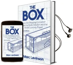 The box: How the Shipping Container Made the World Smaller and the World Economy Bigger - Second Edition With a new Chapter by the Author Audiobook download free by Marc Levinson