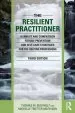 Audiobook The Resilient Practitioner: Burnout and Compassion Fatigue Prevention and Self-Care Strategies for the Helping Professions author Thomas M. Skovholt