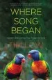 Audiobook Where Song Began: Australia'S Birds and how They Changed the World author Tim Low