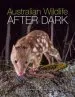 Audiobook Australian Wildlife After Dark author Martyn Robinson