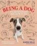 Audiobook Being a dog: The World From Your Dog'S Point of View author Karen Wild
