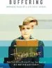 Audiobook Buffering: Unshared Tales of a Life Fully Loaded author Hannah Hart