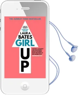 Girl up Audiobook download free by Laura Bates
