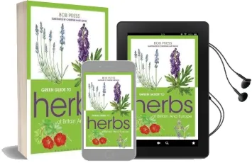 Green Guide to Herbs of Britain and Europe Audiobook download free by Bob Press