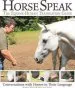 Audiobook Horse Speak: An Equine-Human Translation Guide: Conversations With Horses in Their Language author Sharon Wilsie