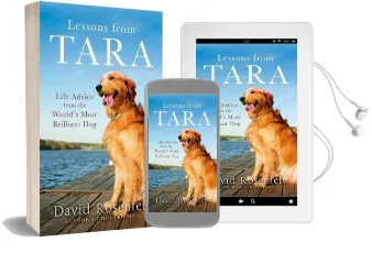 Lessons From Tara: Life Advice From the World'S Most Brilliant dog Audiobook download free by David Rosenfelt
