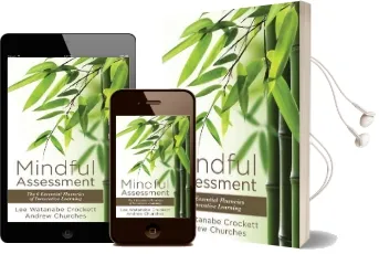 Mindful Assessment: The 6 Essential Fluencies of Innovative Learning (Teaching 21St Century Skills to Modern Learners) Audiobook download free by Andrew Churches