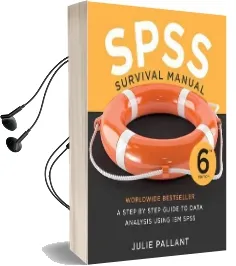 Spss Survival Manual: A Step by Step Guide to Data Analysis Using ibm Spss Audiobook download free by Julie Pallant