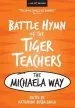 Audiobook The Battle Hymn of the Tiger Teachers: The Michaela way author Katharine Birbalsingh