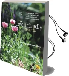 The Bee-Friendly Garden Audiobook download free by Kate Frey