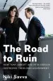 Audiobook The Road to Ruin: How Tony Abbott and Peta Credlin Destroyed Their own Government, author Niki Savva