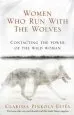 Audiobook Women who run With the Wolves: Contacting the Power of the Wild Woman author Clarissa Pinkola Estes