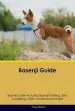 Audiobook Basenji Guide Basenji Guide Includes: Basenji Training, Diet, Socializing, Care, Grooming, Breeding and More author Frank Bower