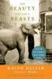 Audiobook Beauty of the Beasts, the: Tales of Hollywood'S Wild Animal Stars author Ralph Helfer
