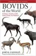 Audiobook Bovids of the World: Antelopes, Gazelles, Cattle, Goats, Sheep, and Relatives author Jose R. Castello