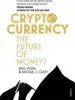 Audiobook Cryptocurrency: How Bitcoin and Digital Money are Challenging the Global Economic Order author Paul Vigna