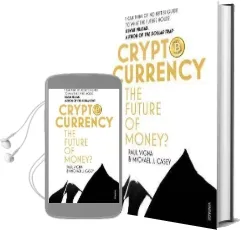 Cryptocurrency: How Bitcoin and Digital Money are Challenging the Global Economic Order Audiobook download free by Paul Vigna