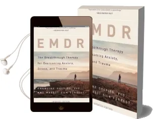 Emdr: The Breakthrough Therapy for Overcoming Anxiety, Stress, and Trauma Audiobook download free by Francine Shapiro