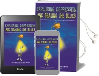 Exploring Depression, and Beating the Blues: A cbt Self-Help Guide to Understanding and Coping With Depression in Asperger'S Syndrome [Asd-Level 1] Audiobook download free by Tony Attwood