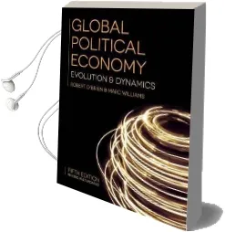 Global Political Economy: Evolution and Dynamics Audiobook download free by Robert O'Brien