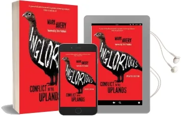 Inglorious: Conflict in the Uplands Audiobook download free by Mark Avery