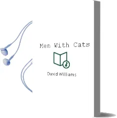 Men With Cats Audiobook download free by David Williams