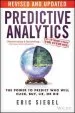 Audiobook Predictive Analytics: The Power to Predict who Will Click, Buy, Lie, or die author Eric S. Siegel