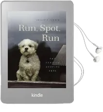 Run, Spot, run: The Ethics of Keeping Pets Audiobook download free by Jessica Pierce