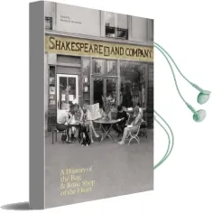 Shakespeare and Company, Paris: A History of the rag & Bone Shop of the Heart Audiobook download free by Krista Halverson