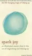 Audiobook Spark joy: An Illustrated Master Class on the art of Organizing and Tidying up author Marie Kondo