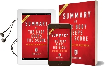Summary of the Body Keeps the Score: By Bessel van der Kolk M.D. Includes Analysis Audiobook download free by Instaread Summaries