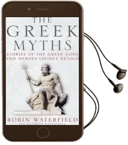 The Greek Myths: Stories of the Greek Gods and Heroes Vividly Retold Audiobook download free by Kathryn Waterfield