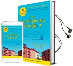 The Happiness Project: Or, why i Spent a Year Trying to Sing in the Morning, Clean my Closets, Fight Right, Read Aristotle, and Generally Have More fun Audiobook download free by Gretchen Rubin