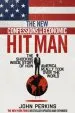 Audiobook The new Confessions of an Economic hit man: The Shocking Story of how America Really Took Over the World author John Perkins