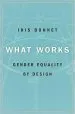 Audiobook What Works: Gender Equality by Design author Iris Bohnet