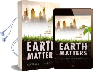 Earth Matters: How Soil Underlies Civilization Audiobook download free by Richard D. Bardgett