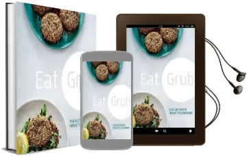 Eat Grub: The Ultimate Insect Cookbook Audiobook download free by Shami Radia
