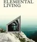 Audiobook Elemental Living: Contemporary Houses in Nature author Phaidon Editors