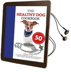 Healthy dog Cookbook: 50 Recipes Your dog Will Love Audiobook download free by Jonna Anne