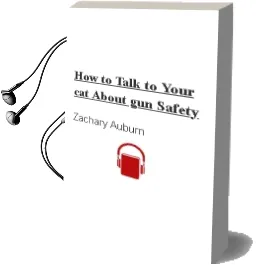 How to Talk to Your cat About gun Safety Audiobook download free by Zachary Auburn