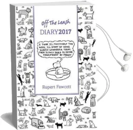 Off the Leash Diary 2017 Audiobook download free by Rupert Fawcett