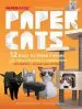 Audiobook Paper Cats: 12 Easy-To-Make Cats author Papermade
