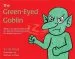 Audiobook The Green-Eyed Goblin: What to do About Jealousy - for all Children Including Those on the Autism Spectrum author Kay Al Ghani