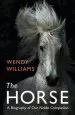 Audiobook The Horse: A Biography of our Noble Companion author Wendy Williams