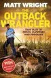 Audiobook The Outback Wrangler author Matt Wright