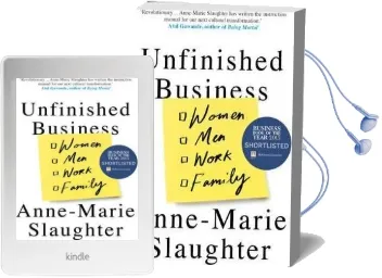 Unfinished Business: Women men Work Family Audiobook download free by Anne Marie Slaughter