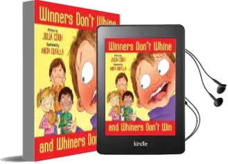 Winners Don'T Whine and Whiners Don'T win Audiobook download free by Julia Cook
