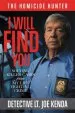 Audiobook I Will Find you: Solving Killer Cases From my Life Fighting Crime author Detective Lt. Joe Kenda